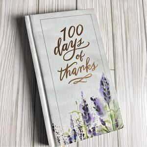100 Days of Thanks Hardcover   by Thomas Nelson